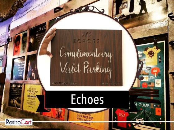 Signage & display boards, custom restaurant signage made for Echoes Parking by RestroCart, New Delhi